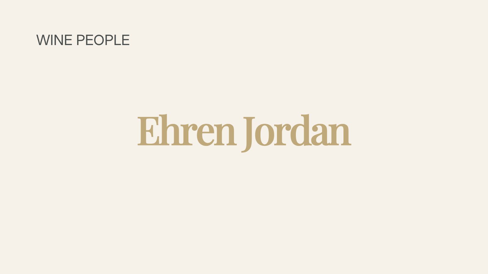Ehren Jordan — Wine People Profile Image
