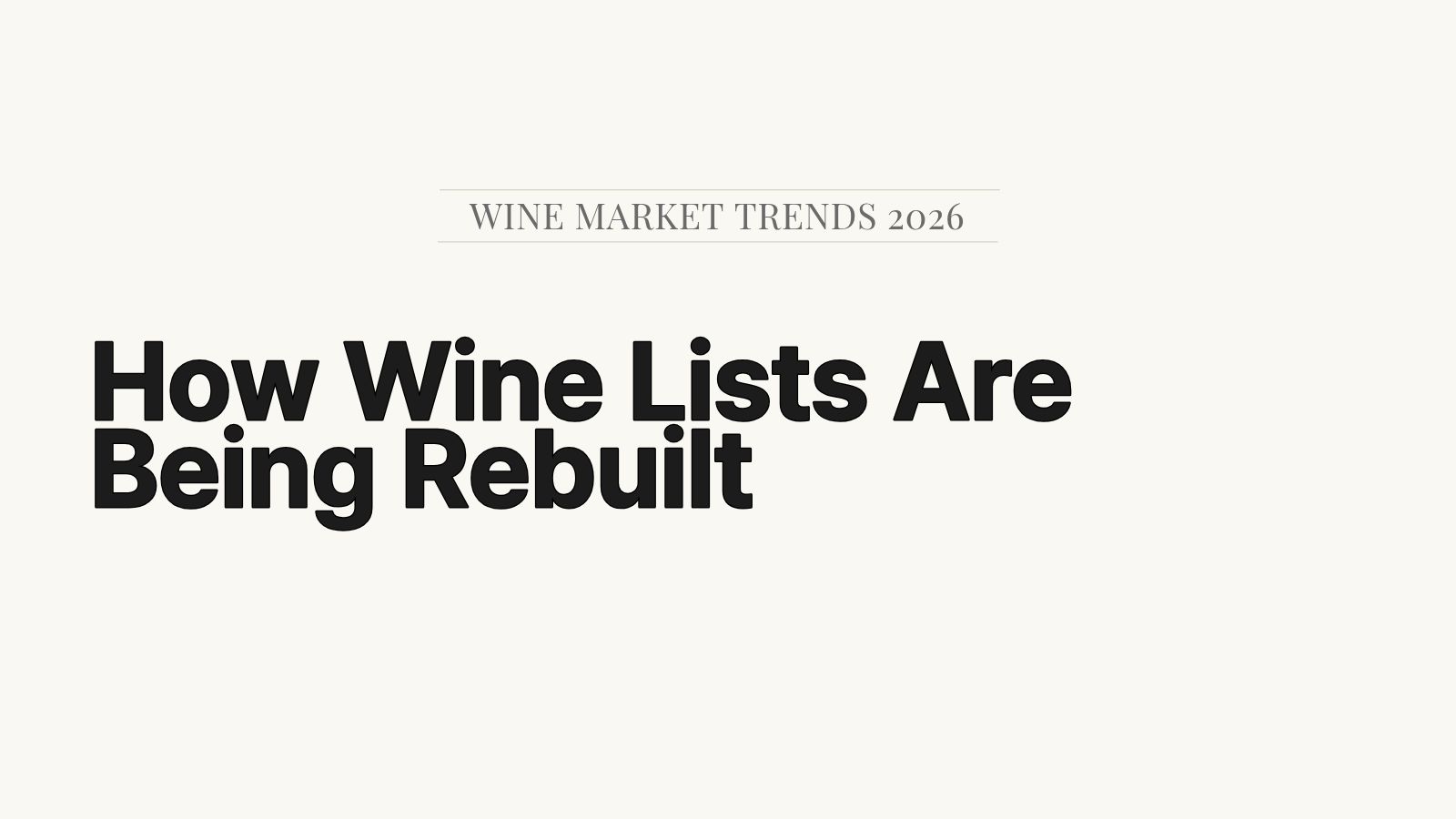 Wine Market Trends 2026 showing how wine lists are being rebuilt in the UK on-trade market